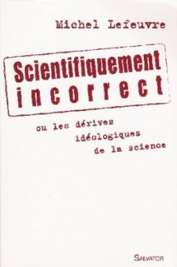 Scientifiquement incorrect