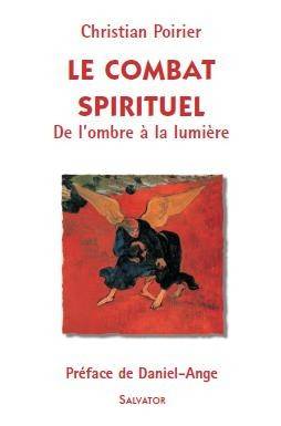 Le combat spirituel : de...