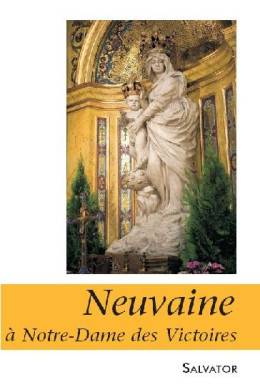 Neuvaine à Notre-Dame des...