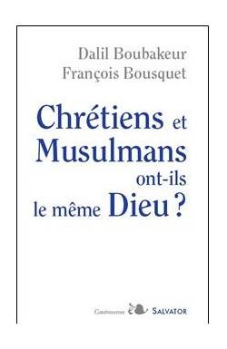 Chrétiens et musulmans...