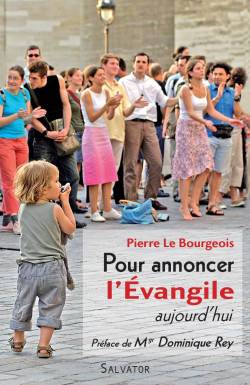 Pour annoncer l´évangile...