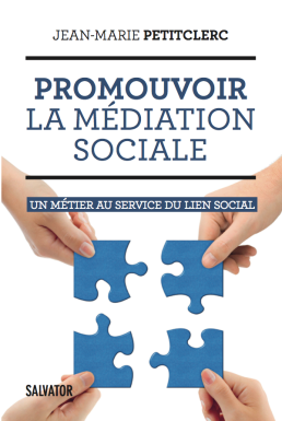 Promouvoir la médiation...