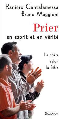 Prier en esprit et en vérité