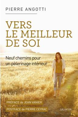 Vers le meilleur de soi