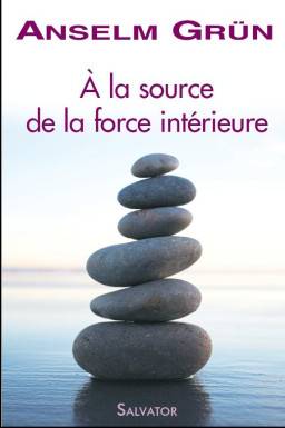 A la source de la force...