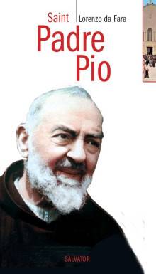 Saint Padre Pio petit guide...