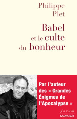 Babel et le culte du bonheur