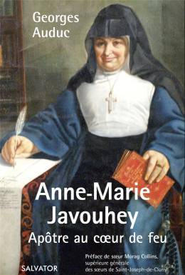 Anne Marie Javouhey apôtre...