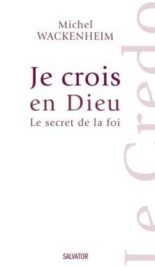 Je crois en Dieu, le secret...