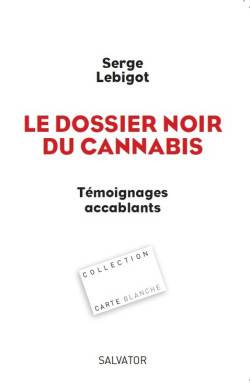 Le dossier noir du cannabis