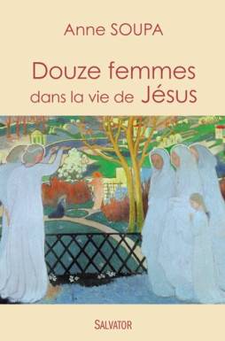 Douze femmes dans la vie de...