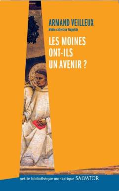 Les moines ont-ils un avenir ?
