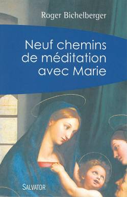 Neuf chemins de méditation...