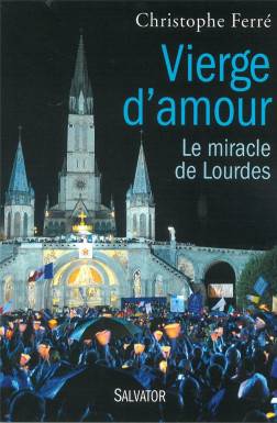 Vierge d´amour, le miracle...