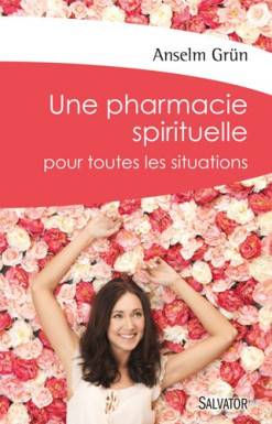 Une pharmacie spirituelle...