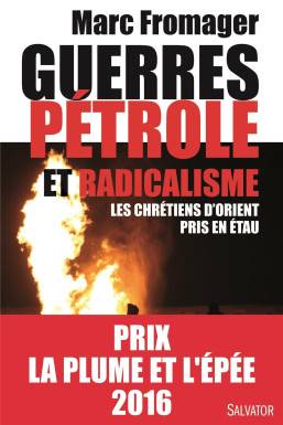 Guerres pétrole et radicalisme