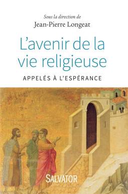 L´avenir de la vie religieuse