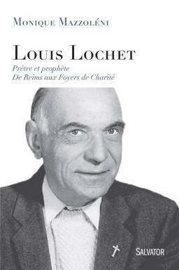 Louis Lochet, prêtre et...