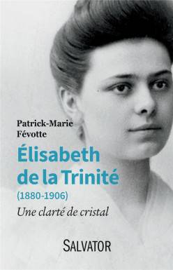 Elisabeth de la Trinité...