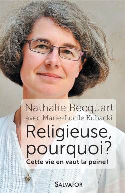Religieuse, pourquoi? cette...