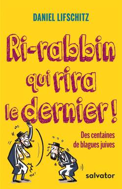 Ri-rabbin qui rira le...