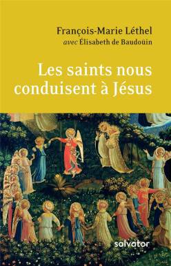 Les saints nous conduisent...