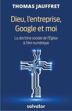 Dieu, l´entreprise, Google...