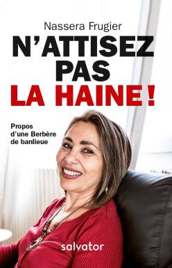 N´attisez pas la haine !