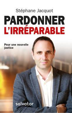 Pardonner l´irréparable