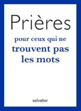Prières pour ceux qui ne...
