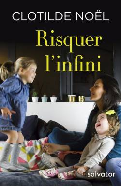Risquer l´infini