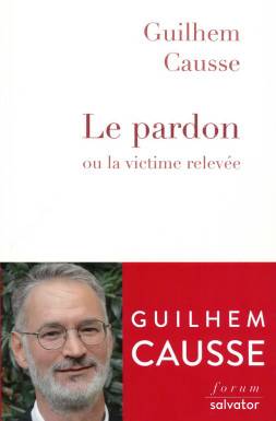 Le pardon ou la victime...