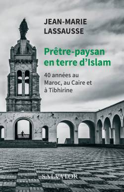 Prêtre-paysan en terre d´islam