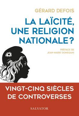 La laïcité, une religion...