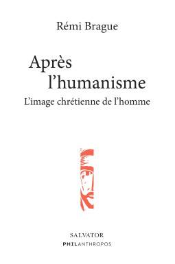 Après l´humanisme