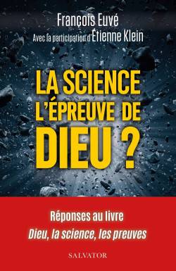 La science l´épreuve de Dieu?