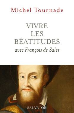 Vivre les Béatitudes avec...