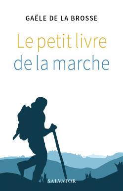 Le petit livre de la marche...
