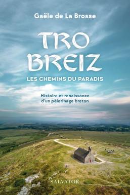 Tro Breiz, les chemins du...